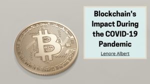 Blockchain's Impact During The Covid 19 Pandemic Min