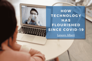 How Technology Has Flourished Since Covid 19 Min