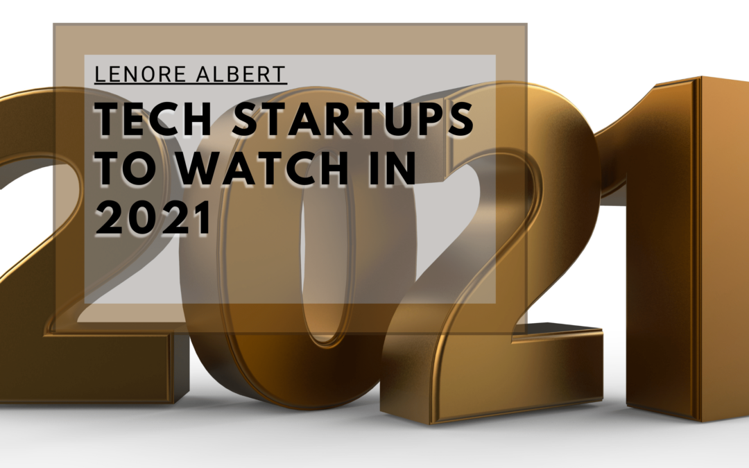 Tech Startups to Watch in 2021